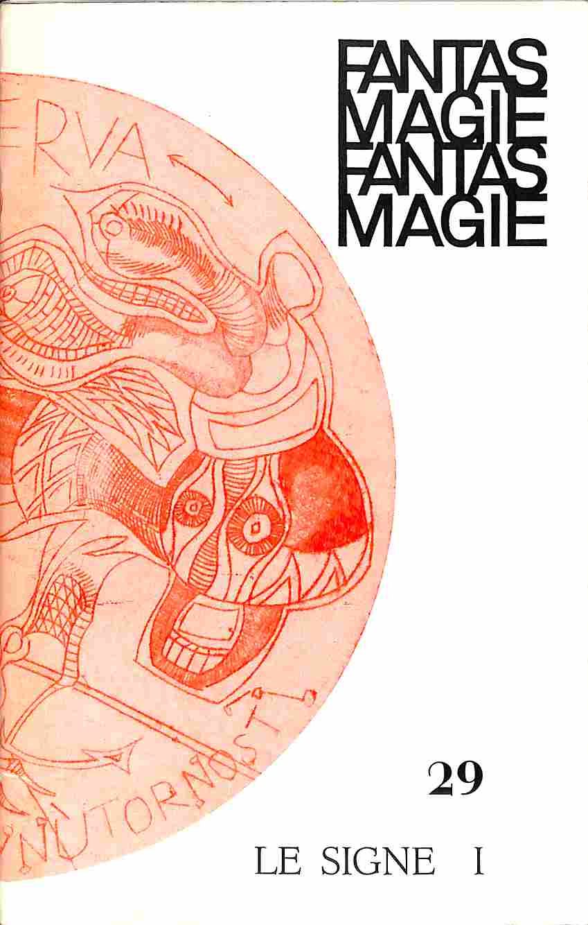 Fantasmagie. Bulletin trimestriel du Centre International de l'Actualité Fantastique et Magique, numero 29. Le Signe I